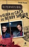 Livro Supernatural - O Guia De Caça De Bobby Singer